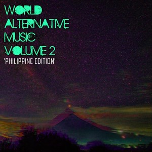 World Alternative Music, Vol. 2: Philippine Edition