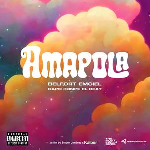 Amapola (feat. Capo Rompe el Beat) (Explicit)