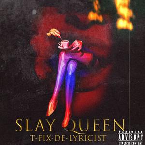 Slay Queen (feat. Director A) [Explicit]