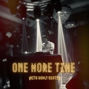 ONE MORE TIME (feat. Hodgy Beats) [Explicit]