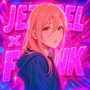Jezebel x Funk (Slowed|Explicit)