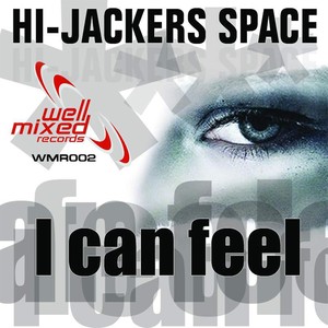 I Can Feel (Original Mix)