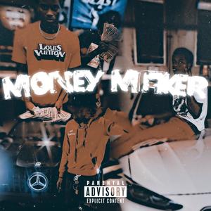 Money Maker (Explicit)