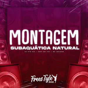 Montagem Subaquática Natural (Explicit)