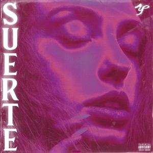 Suerte (Explicit)
