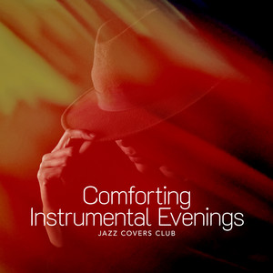 Comforting Instrumental Evenings