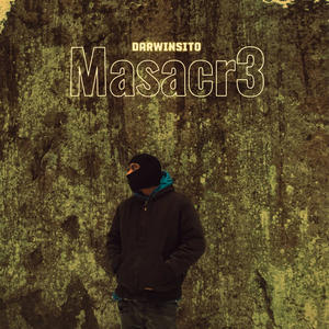 Masacr3 (Explicit)