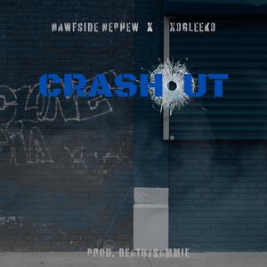 Crash Out (feat. Nawfside Nephew & XOGleeko) (Explicit)