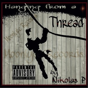 Hanging from a Thread (Explicit)