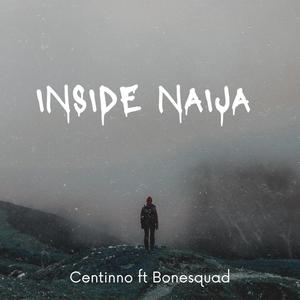 Inside Naija (feat. Bonesquad)