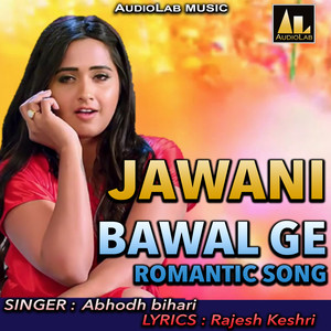 JAWANI BAWAL GE