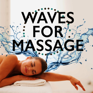 Waves for Massage