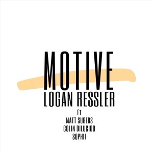 Motive (feat. Matt Subers, Colin Dilucido & Sophii)