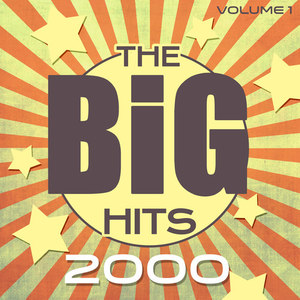 The Big Hits 2000 - Vol. 1