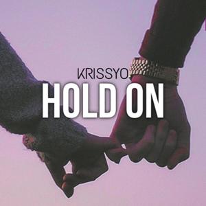 HOLD ON