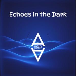 Echoes in the Dark (Extended)