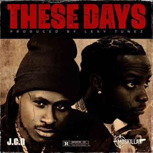 THESE DAYS (SINGLE)