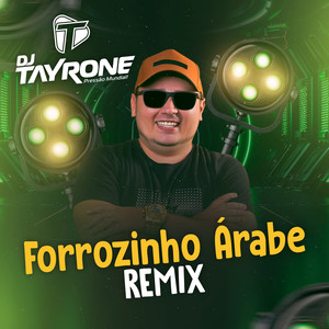 Forrozinho Árabe (Remix)