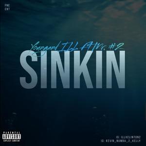 Sinkin (feat. Mr #2) (Explicit)