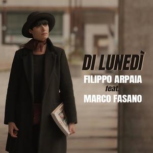 di Lunedì (feat. Marco Fasano)