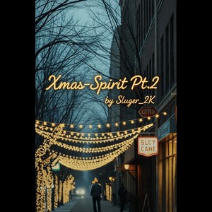 Xmas-Spirit, Pt. 2 (Explicit)