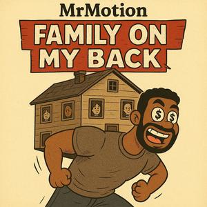 Family On My Back (I Gotchu Granny ) (Explicit)