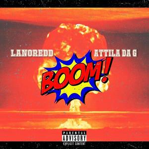 BOOM! (feat. Attila Da G) [Explicit]