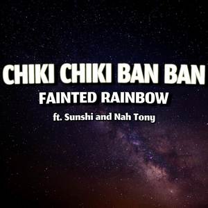 Chiki Chiki Ban Ban (From "Paripi Koumei")