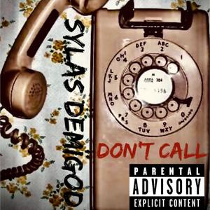 Don't Call (Explicit)