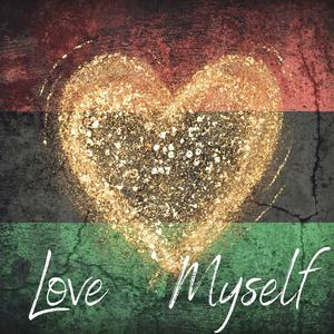 Love Myself (feat. Marissa)