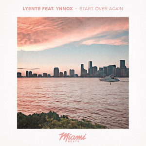 Start Over Again (Original Mix)