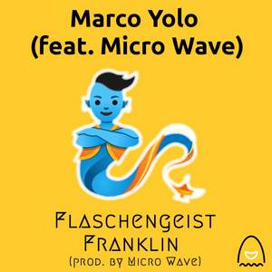 Flaschengeist Franklin (Explicit)