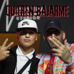 Quieren bajarme (El Nahu CRR x El Massi) [Explicit]