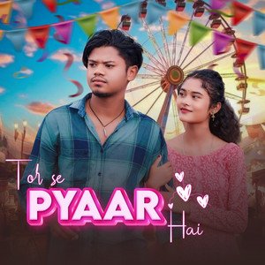 Tor Se Pyaar Hai