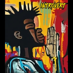 Introvert (Explicit)