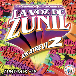 Zuni - Mix #19. Música de Guatemala para los Latinos