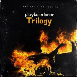 Trilogy (Explicit)