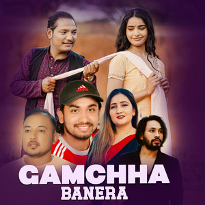 GAMCHHA BANERA