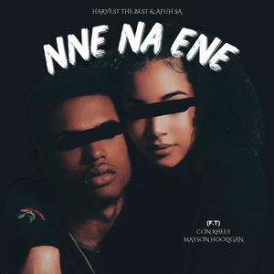 Nne na ene (feat. Con Rheey, Mason Hooligan & Thomas)