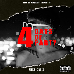 4 Days Of Party (Explicit)