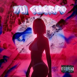 Tu cuerpo (Explicit)