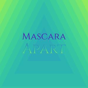 Mascara Apart