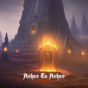 Ashes to Ashes (feat. Zahkia) (Explicit)