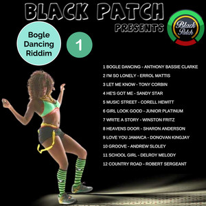 Black Patch Presents Bogle Dancing Riddim 1