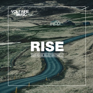 Rise - Tech House Selection, Pt. 27