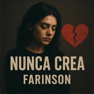Nunca crea