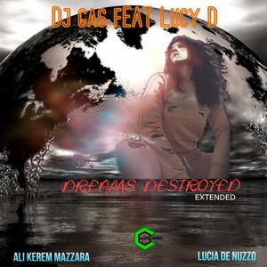 Dreams Destroyed (Extended Version)