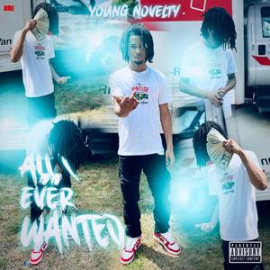 All I Ever Wanted (Explicit)