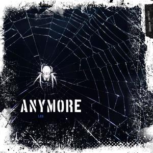 ANYMORE