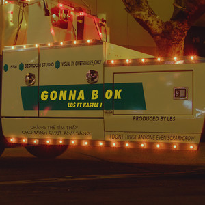 Gonna B OK (Explicit)